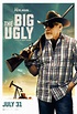 The Big Ugly Movie Poster (#6 of 7) - IMP Awards