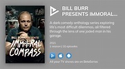 Where to watch Bill Burr Presents Immoral Compass TV series streaming ...