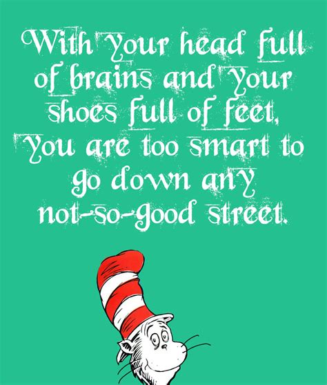 Dr Seuss Quotes About Graduating Share Inspirational Quotes By Dr