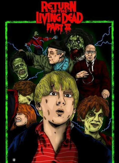 Return Of The Living Dead 2 Horror Movie Zombies Horror Movie Art