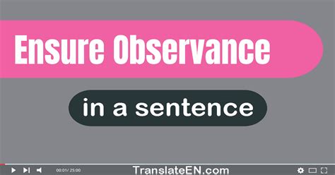 Use Ensure Observance In A Sentence
