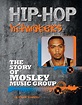 The Story of Mosley Music Group eBook by Emma Kowalski | Official ...