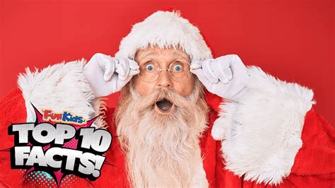 Top 10 Facts About Santa Claus Fun Kids The Uks Childrens Radio