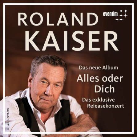 Roland kaiser comes from berlin, germany and was born in 1952. ROLAND KAISER Exklusives ‚Release-Konzert' zu seinem neuen ...