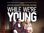 while we're young poster - Google Search | While we're young, Young ...