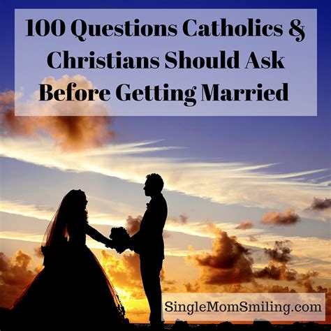 100 questions catholics and christians must ask before marriage
