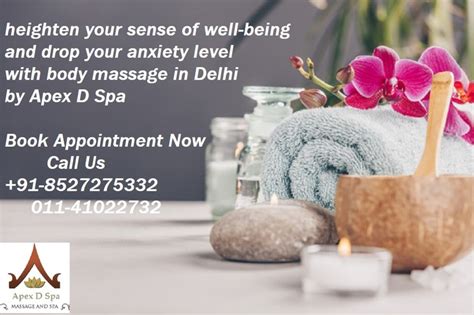 Drop Anxiety Level With Body Massage In Delhi By Apex D Spa Nairaland General Nigeria