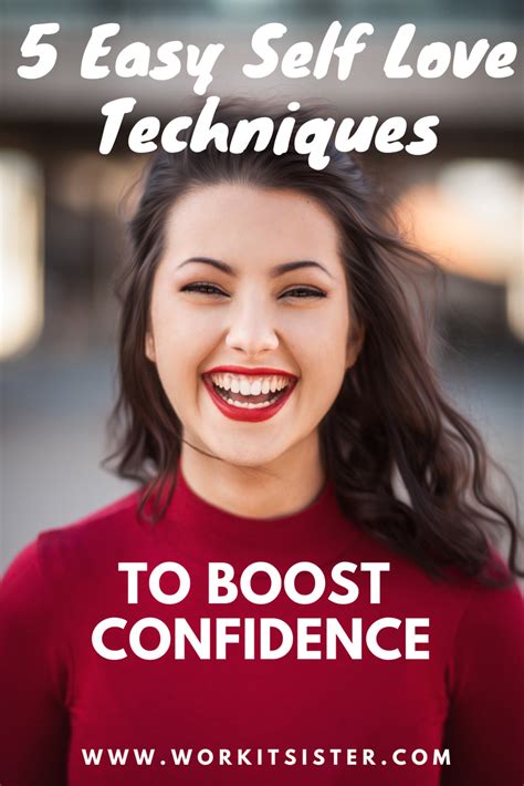 5 Easy Self Love Techniques To Boost Confidence Self Love Self Confidence Tips Confidence Boost