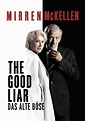 The Good Liar: Das alte Böse - Stream: Online anschauen