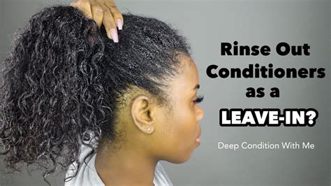 The Deep Condish Leaving Rinse Out Conditioner In Your Hair 😳 Youtube