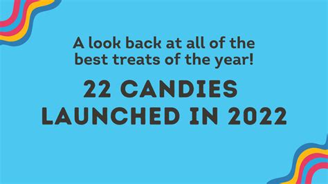 Our Favourite 22 Candies Launched In 2022 Candy Funhouse Ca