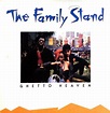 The Family Stand – Ghetto Heaven Lyrics | Genius Lyrics