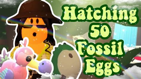 Hatching 50 Fossil Eggs In Adopt Me 😱 Roblox Youtube