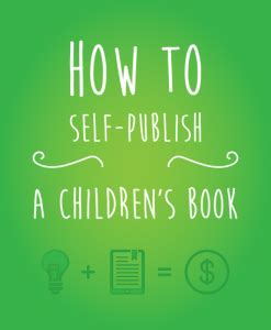 Well … to publish a scholastic children's book, you must have composed it first. How to Self-Publish a Children's Book - The Crafty Designer