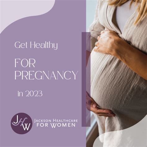 Get Healthy For Pregnancy 2023 Jackson Health