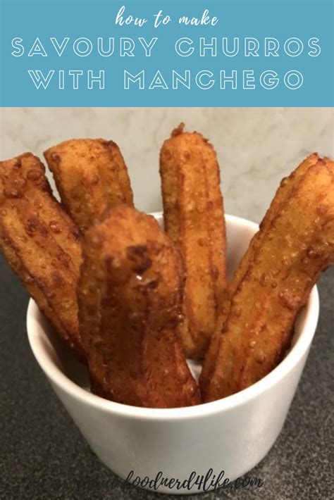 How To Make Savoury Churros With Manchego And Paprika At Home Best