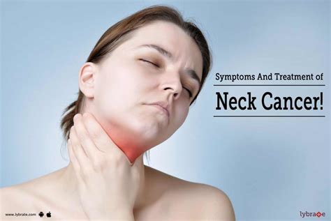 Symptoms And Treatment Of Neck Cancer By Dr Vineet Chadha Lybrate