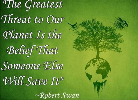 25 Environmental Quotes And Sayings To Save Our Earth Enkiquotes