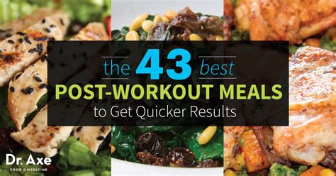 The 43 Best Post Workout Meals For Faster Results Dr Axe