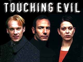 Touching Evil Uk A Titles Air Dates Guide