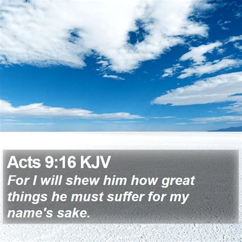 Acts 916 Kjv For I Will Shew Him How Great Things He Must