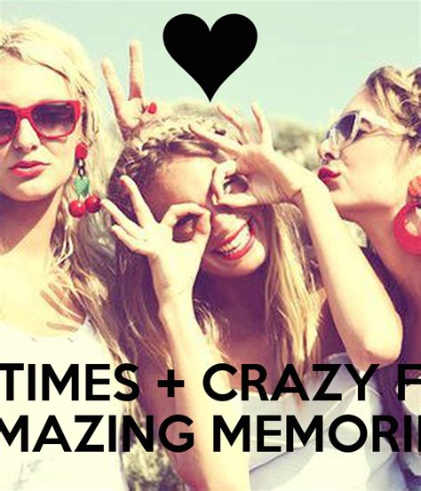 Good Times Crazy Friends Amazing Memories Poster Rachael Keep