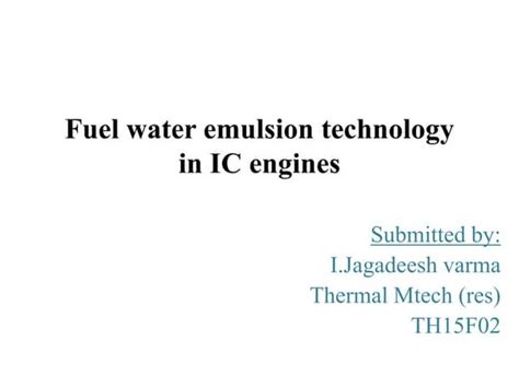 Emission Reduction Of Ic Engines By Using Water In Diesel Emulsion And