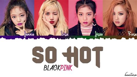 so hot blackpink lirik