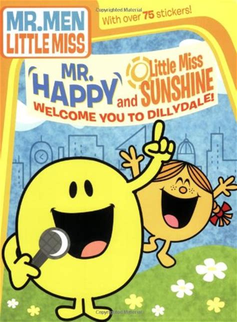 Mr Happy And Little Miss Sunshine Welcome You To Dillydale Mr Men