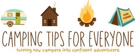 Camping Tips How To Have A Safe And Fun Camping Trip