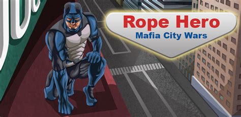 Rope Hero Mafia City Wars V157 Mod Apk Unlimited Money Download