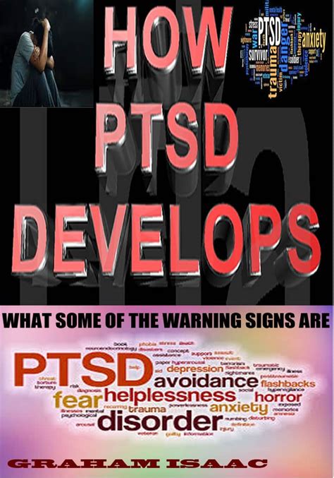 How Ptsd Develops What Some Of The Warning Signs Are And Why Having Symptoms Of Ptsd Is Not A