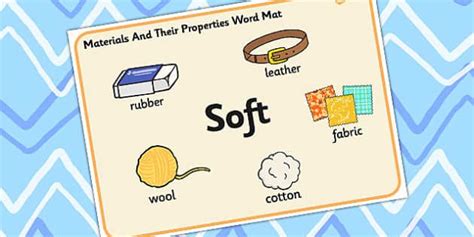 Materials And Their Properties Soft Materials Word Mat This Simple