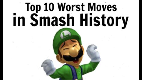 Top 10 Worst Moves In Super Smash Bros Youtube