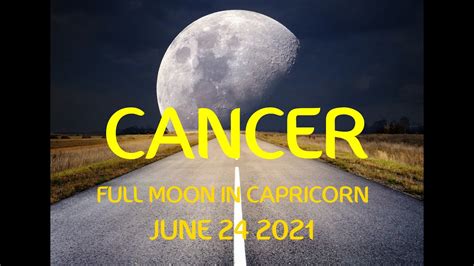 Cancer Full Moon In Capricornjune 24 2021 Tarot Reading Youtube