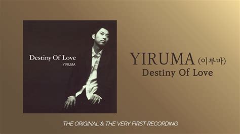 Yirumas Special Album Destiny Of Love The Original And The Very First Recording Youtube