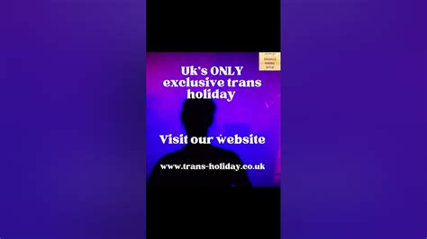 Transgender Holiday Uk Youtube