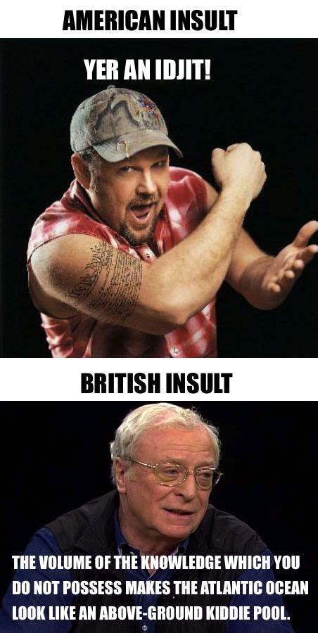 British Insult British Humor British Memes Funny Quotes