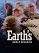 Earth's Great Seasons Pictures - Rotten Tomatoes