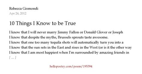 10 Things I Know To Be True By Rebecca Gismondi Hello Poetry