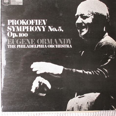 Prokofiev The Philadelphia Orchestra Eugene Ormandy Symphony No 5 In B Flat Major Op 100