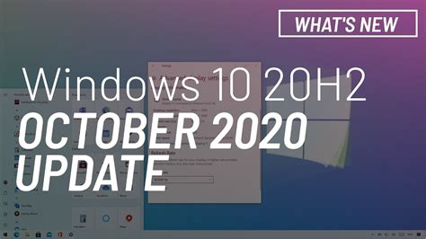 Windows 10 October 2020 Update Version 20h2 New Features Youtube