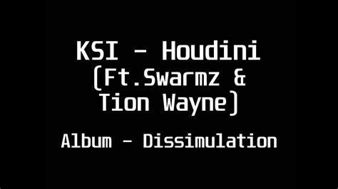 Ksi Houdini Feat Swarmz And Tion Wayne Hd Lyrics Youtube