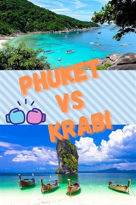Phuket Vs Krabi In 2020 Southeast Asia Travel Krabi Thailand