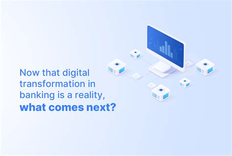 Digital Transformation in banking and financial services