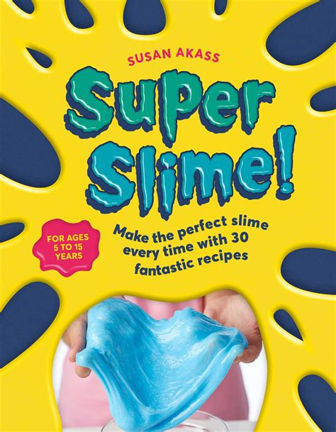 Super Slime Book By Susan Akass Official Publisher Page Simon
