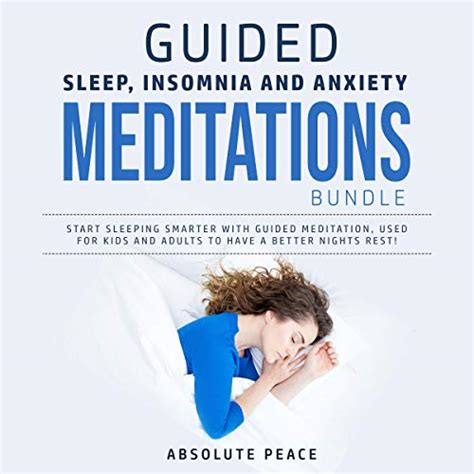 Guided Sleep Insomnia And Anxiety Meditations Bundle By Absolute