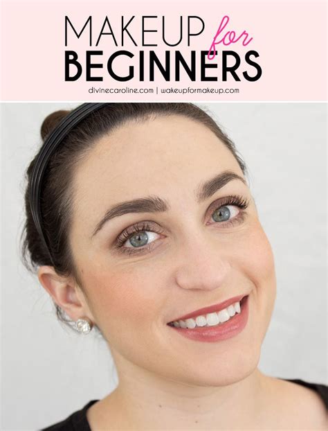 Makeup For Beginners The 5 Must Know Tips To Get You Started Right