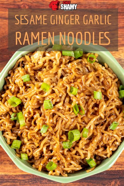 Sesame Ginger Garlic Ramen Noodles Recipe In 2023 Ramen Recipes