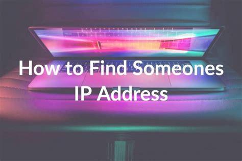 How To Find Someones Ip Address Social Catfish